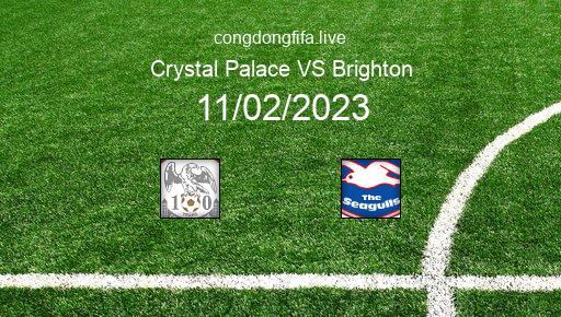 Soi kèo Crystal Palace vs Brighton, 22h00 11/02/2023 – PREMIER LEAGUE - ANH 22-23 1