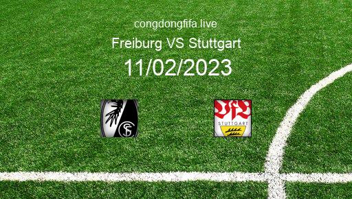 Soi kèo Freiburg vs Stuttgart, 21h30 11/02/2023 – BUNDESLIGA - ĐỨC 22-23 27