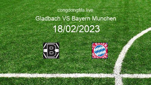 Soi kèo Gladbach vs Bayern Munchen, 21h30 18/02/2023 – BUNDESLIGA - ĐỨC 22-23 1