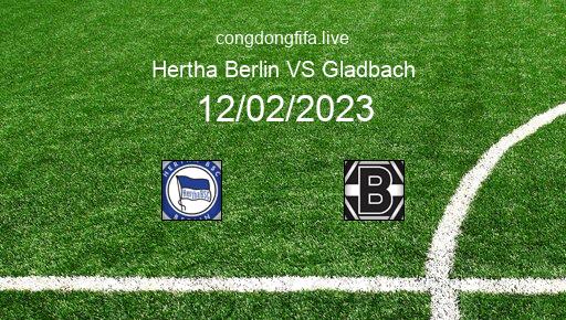 Soi kèo Hertha Berlin vs Gladbach, 21h30 12/02/2023 – BUNDESLIGA - ĐỨC 22-23 1