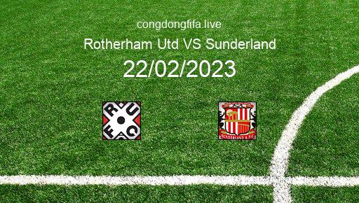 Soi kèo Rotherham Utd vs Sunderland, 02h45 22/02/2023 – LEAGUE CHAMPIONSHIP - ANH 22-23 1
