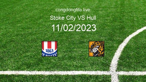 Soi kèo Stoke City vs Hull, 22h00 11/02/2023 – LEAGUE CHAMPIONSHIP - ANH 22-23 1