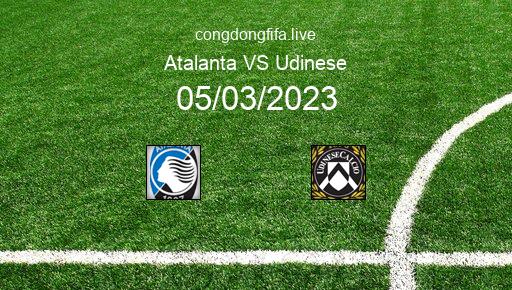 Soi kèo Atalanta vs Udinese, 00h00 05/03/2023 – SERIE A - ITALY 22-23 1