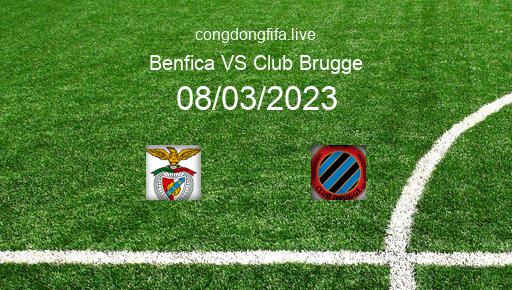 Soi kèo Benfica vs Club Brugge, 03h00 08/03/2023 – CHAMPIONS LEAGUE 22-23 1