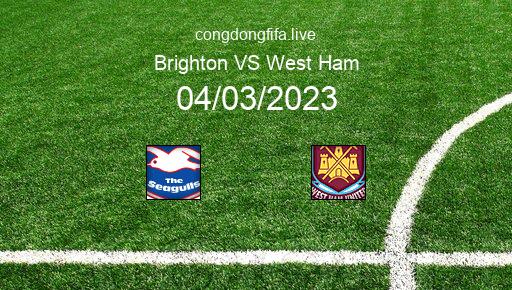 Soi kèo Brighton vs West Ham, 22h00 04/03/2023 – PREMIER LEAGUE - ANH 22-23 1