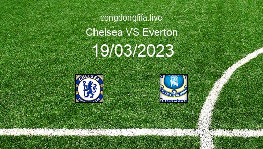 Soi kèo Chelsea vs Everton, 00h30 19/03/2023 – PREMIER LEAGUE - ANH 22-23 8