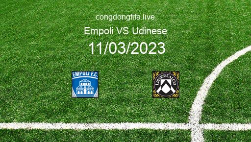 Soi kèo Empoli vs Udinese, 21h00 11/03/2023 – SERIE A - ITALY 22-23 1