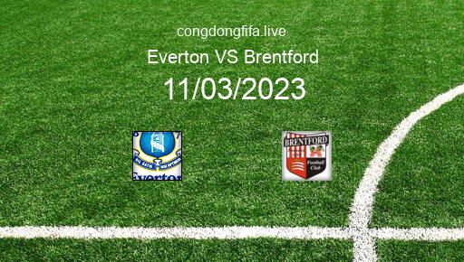 Soi kèo Everton vs Brentford, 22h00 11/03/2023 – PREMIER LEAGUE - ANH 22-23 1