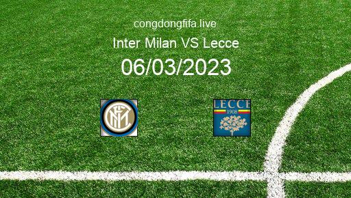 Soi kèo Inter Milan vs Lecce, 00h00 06/03/2023 – SERIE A - ITALY 22-23 1