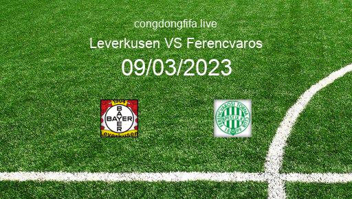 Soi kèo Leverkusen vs Ferencvaros, 22h45 09/03/2023 – EUROPA LEAGUE 22-23 1