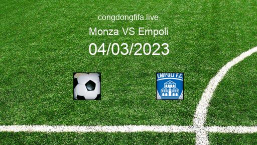 Soi kèo Monza vs Empoli, 21h00 04/03/2023 – SERIE A - ITALY 22-23 1