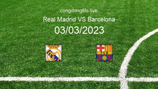 Soi kèo Real Madrid vs Barcelona, 03h00 03/03/2023 – COPA DEL REY - TÂY BAN NHA 22-23 1