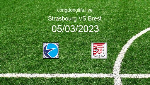 Soi kèo Strasbourg vs Brest, 21h00 05/03/2023 – LIGUE 1 - PHÁP 22-23 1