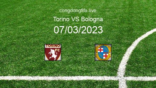 Soi kèo Torino vs Bologna, 02h45 07/03/2023 – SERIE A - ITALY 22-23 1