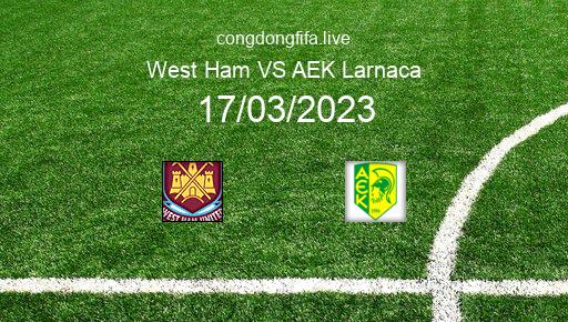 Soi kèo West Ham vs AEK Larnaca, 03h00 17/03/2023 – EUROPA CONFERENCE LEAGUE 22-23 76