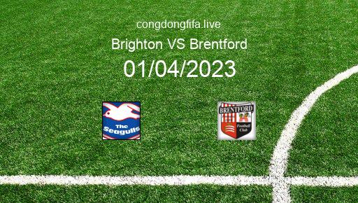Soi kèo Brighton vs Brentford, 21h00 01/04/2023 – PREMIER LEAGUE - ANH 22-23 5