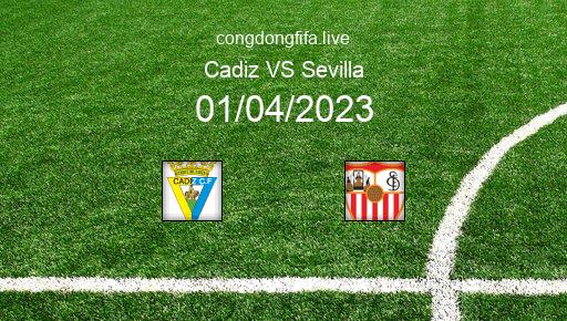 Soi kèo Cadiz vs Sevilla, 23h30 01/04/2023 – LA LIGA - TÂY BAN NHA 22-23 1