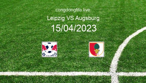 Soi kèo Leipzig vs Augsburg, 20h30 15/04/2023 – BUNDESLIGA - ĐỨC 22-23 79