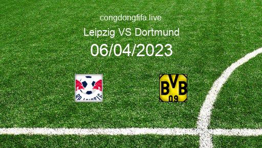 Soi kèo Leipzig vs Dortmund, 01h45 06/04/2023 – DFB POKAL - ĐỨC 22-23 1