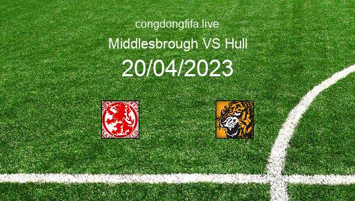 Soi kèo Middlesbrough vs Hull, 01h45 20/04/2023 – LEAGUE CHAMPIONSHIP - ANH 22-23 1