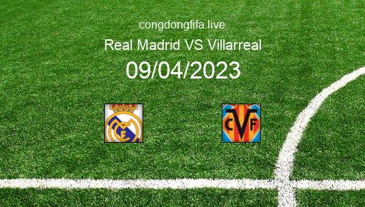 Soi kèo Real Madrid vs Villarreal, 02h00 09/04/2023 – LA LIGA - TÂY BAN NHA 22-23 1