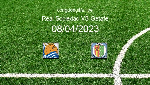 Soi kèo Real Sociedad vs Getafe, 23h30 08/04/2023 – LA LIGA - TÂY BAN NHA 22-23 1