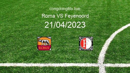 Soi kèo Roma vs Feyenoord, 02h00 21/04/2023 – EUROPA LEAGUE 22-23 1