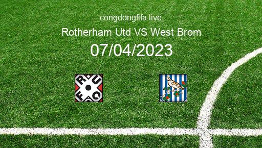 Soi kèo Rotherham Utd vs West Brom, 19h00 07/04/2023 – LEAGUE CHAMPIONSHIP - ANH 22-23 1