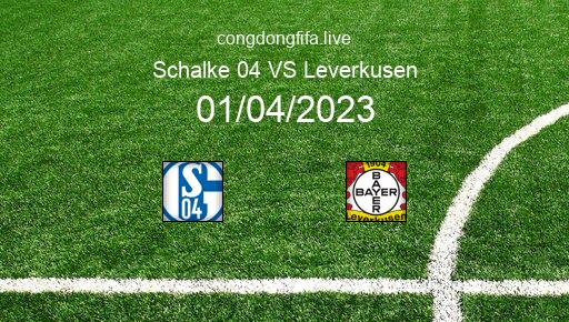 Soi kèo Schalke 04 vs Leverkusen, 20h30 01/04/2023 – BUNDESLIGA - ĐỨC 22-23 1