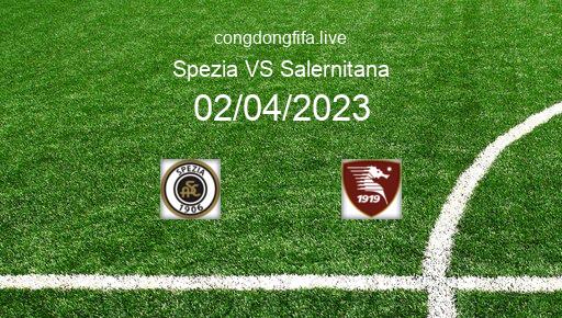Soi kèo Spezia vs Salernitana, 20h00 02/04/2023 – SERIE A - ITALY 22-23 1