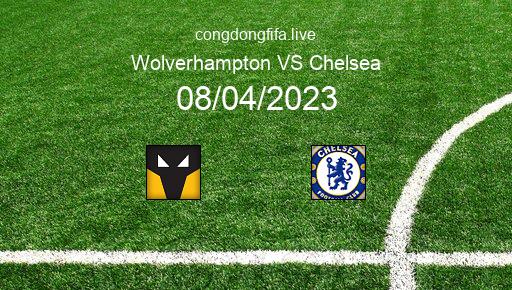 Soi kèo Wolverhampton vs Chelsea, 21h00 08/04/2023 – PREMIER LEAGUE - ANH 22-23 1