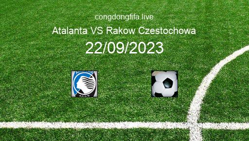 Soi kèo Atalanta vs Rakow Czestochowa, 02h00 22/09/2023 – EUROPA LEAGUE 23-24 226