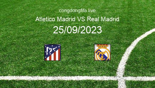 Soi kèo Atletico Madrid vs Real Madrid, 02h00 25/09/2023 – LA LIGA - TÂY BAN NHA 23-24 1