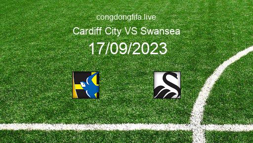 Soi kèo Cardiff City vs Swansea, 01h45 17/09/2023 – LEAGUE CHAMPIONSHIP - ANH 23-24 101