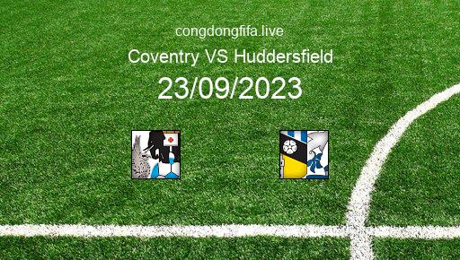 Soi kèo Coventry vs Huddersfield, 21h00 23/09/2023 – LEAGUE CHAMPIONSHIP - ANH 23-24 201