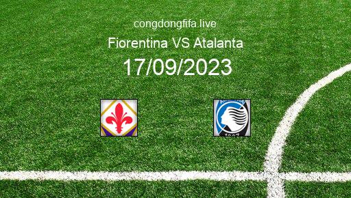 Soi kèo Fiorentina vs Atalanta, 23h00 17/09/2023 – SERIE A - ITALY 23-24 1
