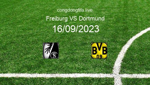 Soi kèo Freiburg vs Dortmund, 20h30 16/09/2023 – BUNDESLIGA - ĐỨC 23-24 1