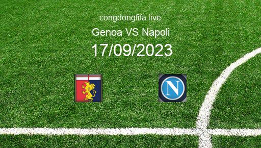 Soi kèo Genoa vs Napoli, 01h45 17/09/2023 – SERIE A - ITALY 23-24 36