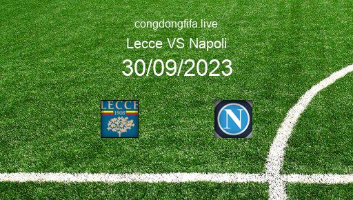 Soi kèo Lecce vs Napoli, 20h00 30/09/2023 – SERIE A - ITALY 23-24 41