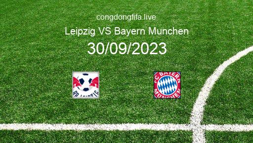 Soi kèo Leipzig vs Bayern Munchen, 23h30 30/09/2023 – BUNDESLIGA - ĐỨC 23-24 1