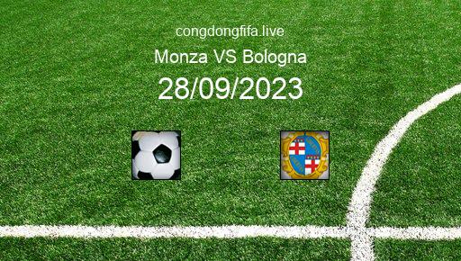 Soi kèo Monza vs Bologna, 23h30 28/09/2023 – SERIE A - ITALY 23-24 6