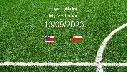 Soi kèo Mỹ vs Oman, 07h30 13/09/2023 – GIAO HỮU QUỐC TẾ 2023 1