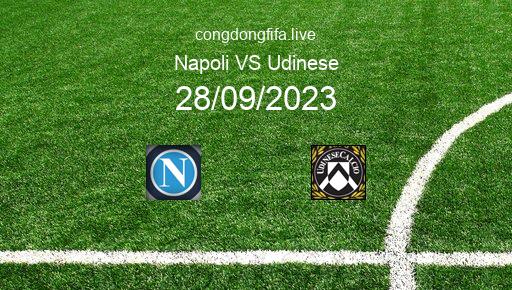 Soi kèo Napoli vs Udinese, 01h45 28/09/2023 – SERIE A - ITALY 23-24 1
