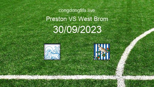 Soi kèo Preston vs West Brom, 21h00 30/09/2023 – LEAGUE CHAMPIONSHIP - ANH 23-24 1