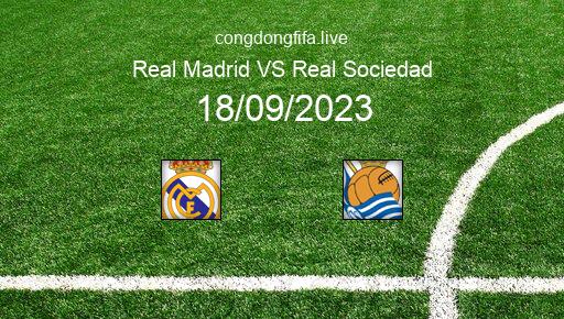 Soi kèo Real Madrid vs Real Sociedad, 02h00 18/09/2023 – LA LIGA - TÂY BAN NHA 23-24 1