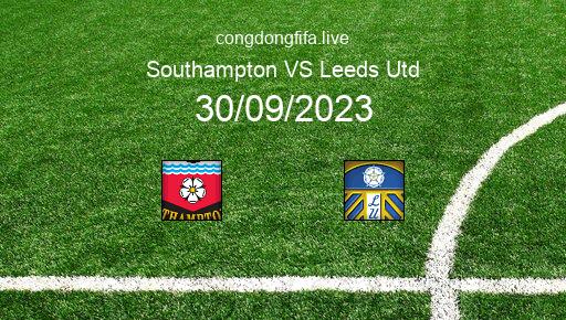Soi kèo Southampton vs Leeds Utd, 21h00 30/09/2023 – LEAGUE CHAMPIONSHIP - ANH 23-24 51