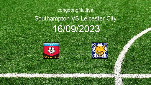 Soi kèo Southampton vs Leicester City, 02h00 16/09/2023 – LEAGUE CHAMPIONSHIP - ANH 23-24 1