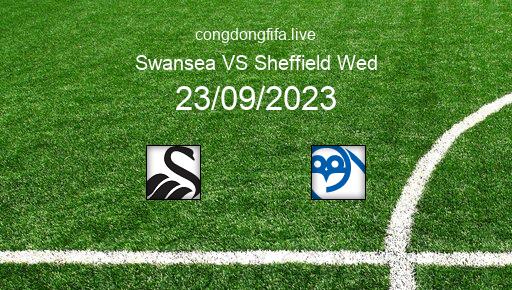 Soi kèo Swansea vs Sheffield Wed, 21h00 23/09/2023 – LEAGUE CHAMPIONSHIP - ANH 23-24 26