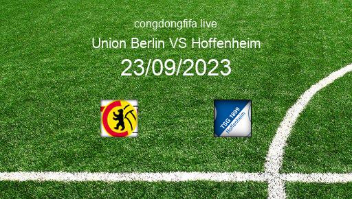 Soi kèo Union Berlin vs Hoffenheim, 20h30 23/09/2023 – BUNDESLIGA - ĐỨC 23-24 53