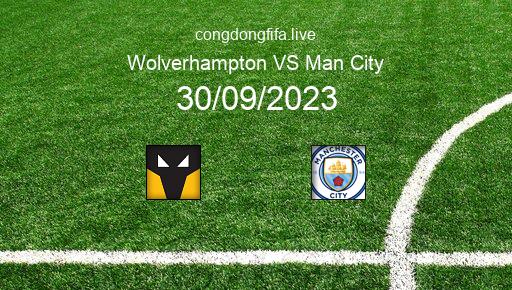 Soi kèo Wolverhampton vs Man City, 21h00 30/09/2023 – PREMIER LEAGUE - ANH 23-24 1